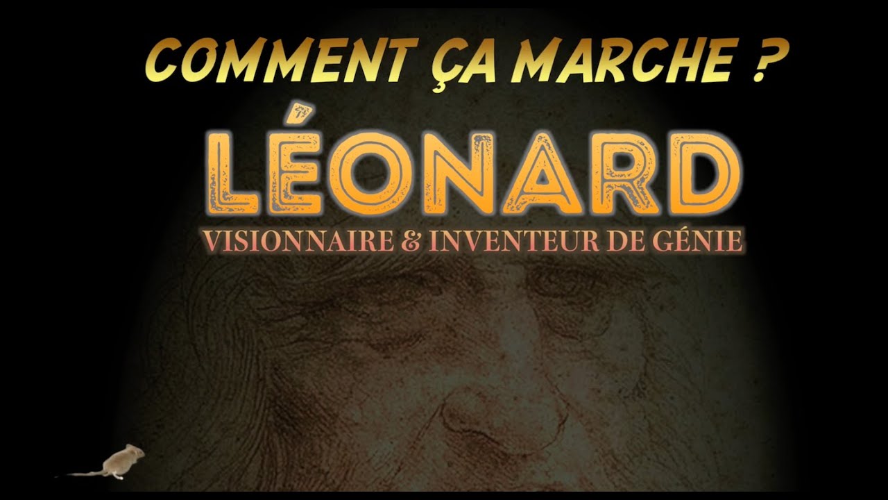LÉONARD DE VINCI : VISIONNAIRE & INVENTEUR DE GÉNIE de Michel Chevalet